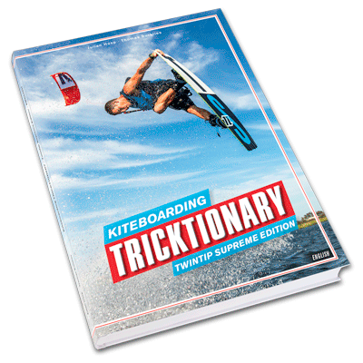 [TRICKTIONARYTT] Kiteboarding Tricktionary TT